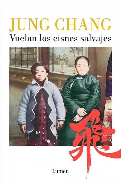 VUELAN LOS CISNES SALVAJES | 9788426433237 | CHANG, JUNG | Llibreria La Gralla | Librería online de Granollers