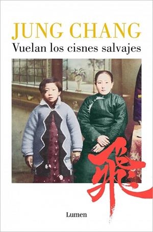 VUELAN LOS CISNES SALVAJES | 9788426433237 | CHANG, JUNG | Llibreria La Gralla | Llibreria online de Granollers