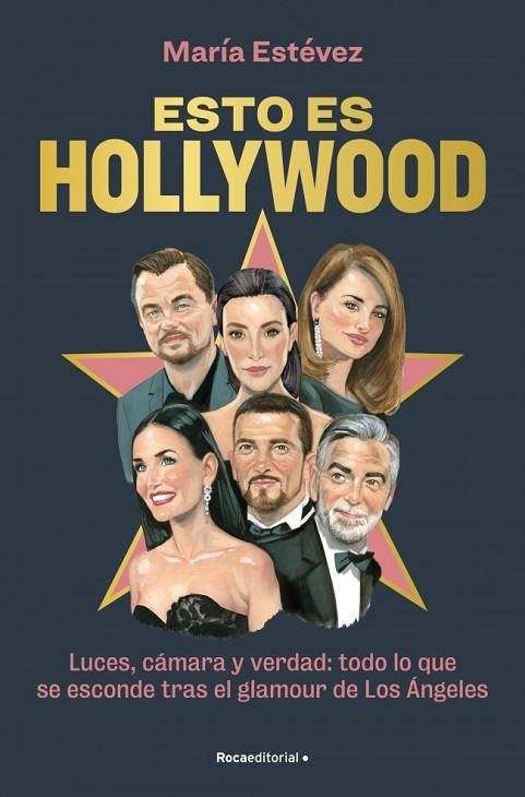 ESTO ES HOLLYWOOD | 9788410096905 | ESTÉVEZ, MARÍA | Llibreria La Gralla | Llibreria online de Granollers