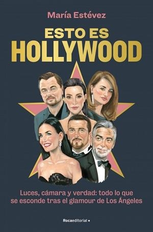 ESTO ES HOLLYWOOD | 9788410096905 | ESTÉVEZ, MARÍA | Llibreria La Gralla | Llibreria online de Granollers