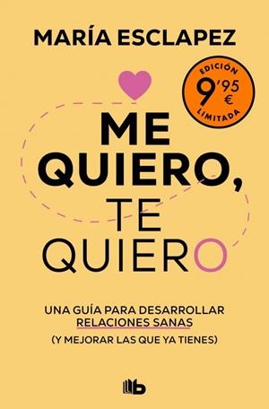 ME QUIERO, TE QUIERO (EDICIÓN LIMITADA) | 9788413148847 | ESCLAPEZ, MARÍA | Llibreria La Gralla | Llibreria online de Granollers