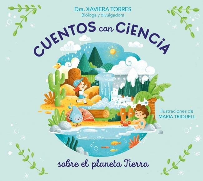 CUENTOS CON CIENCIA SOBRE EL PLANETA TIERRA | 9788448872618 | TORRES, XAVIERA | Llibreria La Gralla | Llibreria online de Granollers