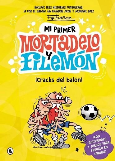 ¡CRACKS DEL BALÓN! MI PRIMER MORTADELO Y FILEMÓN - | 9788402431165 | IBAÑEZ, FRANCISCO | Llibreria La Gralla | Llibreria online de Granollers