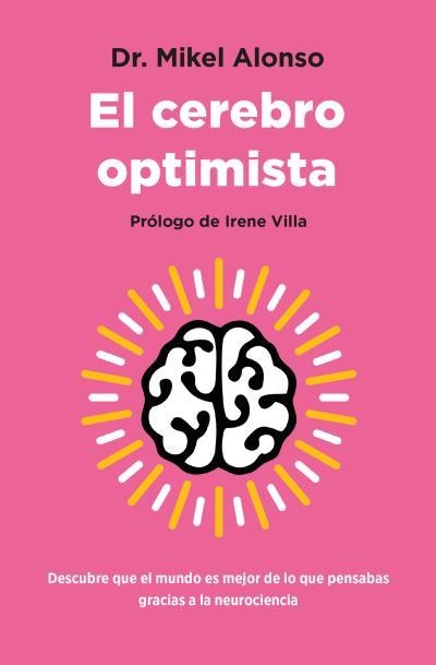 CEREBRO OPTIMISTA, EL | 9788419130945 | ALONSO, MIKEL | Llibreria La Gralla | Llibreria online de Granollers