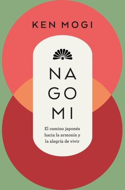 NAGOMI | 9788419130969 | MOGI, KEN | Llibreria La Gralla | Llibreria online de Granollers