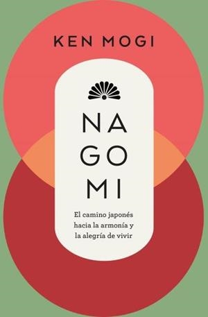 NAGOMI | 9788419130969 | MOGI, KEN | Llibreria La Gralla | Llibreria online de Granollers