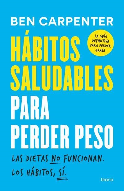 HÁBITOS SALUDABLES PARA PERDER PESO | 9791387662196 | CARPENTER, BEN | Llibreria La Gralla | Llibreria online de Granollers