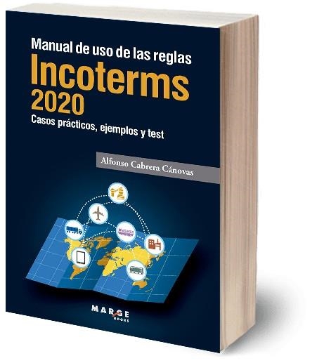 MANUAL DE USO DE LAS REGLAS INCOTERMS 2020 | 9788417903404 | CABRERA CÁNOVAS, ALFONSO | Llibreria La Gralla | Llibreria online de Granollers