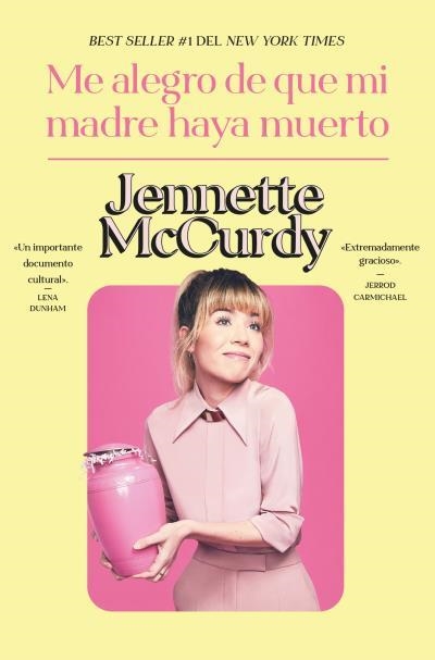 ME ALEGRO DE QUE MI MADRE HAYA MUERTO | 9788419130983 | MCCURDY, JENNETTE | Llibreria La Gralla | Llibreria online de Granollers
