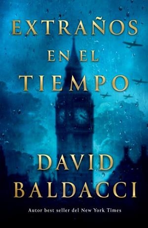 EXTRAÑOS EN EL TIEMPO | 9791387595326 | BALDACCI, DAVID | Llibreria La Gralla | Llibreria online de Granollers