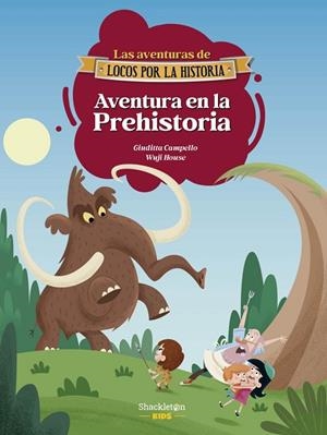 AVENTURA EN LA PREHISTORIA | 9788413614304 | CAMPELLO, GIUDITTA | Llibreria La Gralla | Llibreria online de Granollers