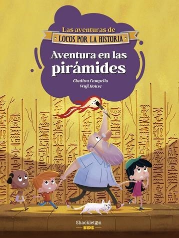 AVENTURA EN LAS PIRÁMIDES | 9788413616445 | CAMPELLO, GIUDITTA | Llibreria La Gralla | Llibreria online de Granollers