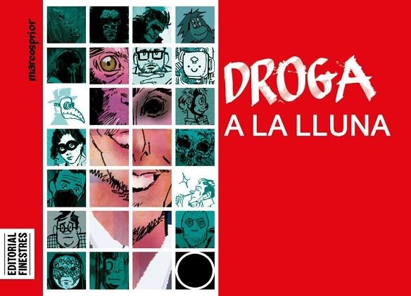 DROGA A LA LLUNA | 9788419523389 | PRIOR, MARCOS | Llibreria La Gralla | Llibreria online de Granollers