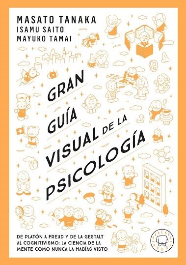GRAN GUÍA VISUAL DE LA PSICOLOGÍA | 9791387748579 | TANAKA, MASATO | Llibreria La Gralla | Llibreria online de Granollers