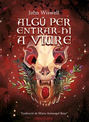 ALGÚ PER ENTRAR-HI A VIURE | 9791399127812 | WISWELL, JOHN | Llibreria La Gralla | Llibreria online de Granollers