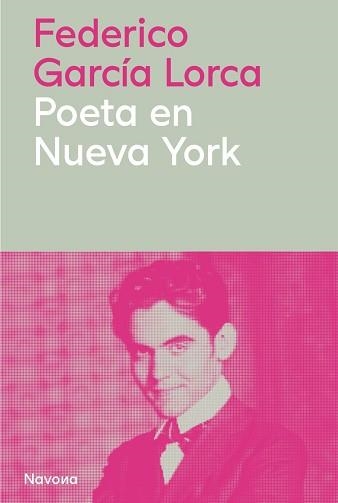 POETA EN NUEVA YORK | 9788410180772 | GARCIA LORCA, FEDERICO | Llibreria La Gralla | Librería online de Granollers