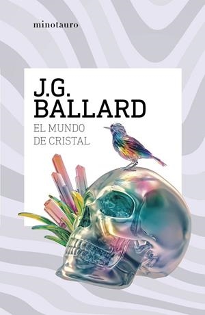 EL MUNDO DE CRISTAL | 9788445021033 | BALLARD, J. G. | Llibreria La Gralla | Librería online de Granollers