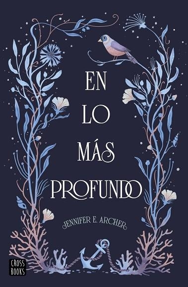 EN LO MÁS PROFUNDO | 9788408314844 | ARCHER, JENNIFER E. | Llibreria La Gralla | Librería online de Granollers