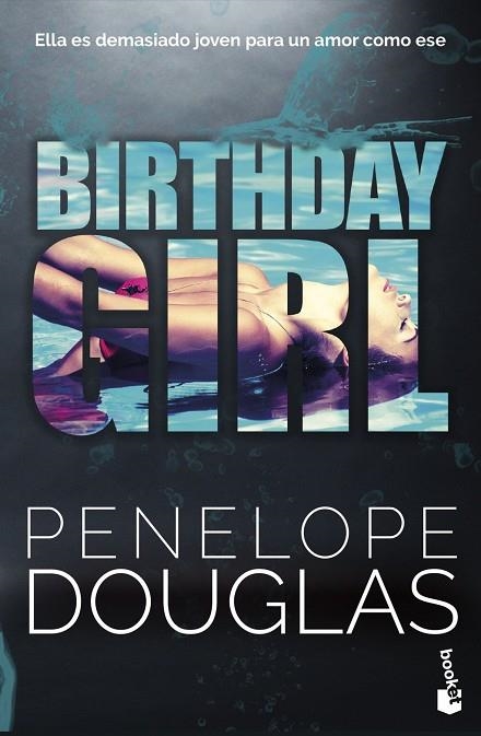 BIRTHDAY GIRL (BOLSILLO) | 9788408315476 | DOUGLAS, PENELOPE | Llibreria La Gralla | Librería online de Granollers