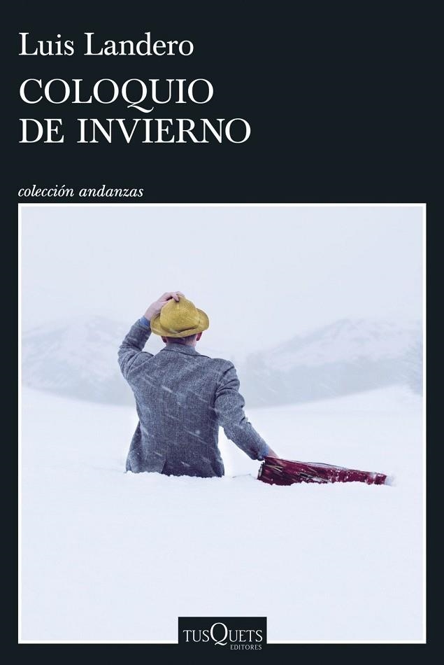 COLOQUIO DE INVIERNO | 9788411077323 | LANDERO, LUIS | Llibreria La Gralla | Llibreria online de Granollers