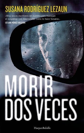 MORIR DOS VECES | 9788410644045 | RODRÍGUEZ LEZAUN, SUSANA | Llibreria La Gralla | Llibreria online de Granollers