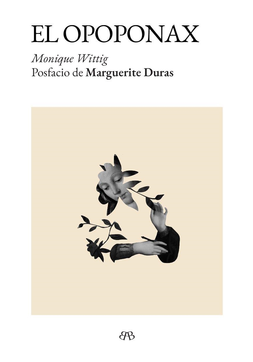 EL OPOPONAX | 9788412899054 | WITTIG, MONIQUE | Llibreria La Gralla | Llibreria online de Granollers