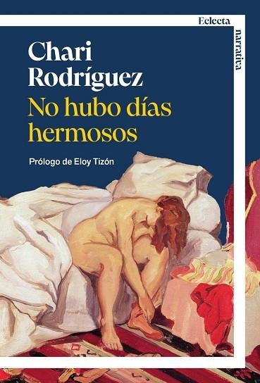 NO HUBO DÍAS HERMOSOS | 9791387933050 | RODRÍGUEZ ROS, CHARI | Llibreria La Gralla | Librería online de Granollers