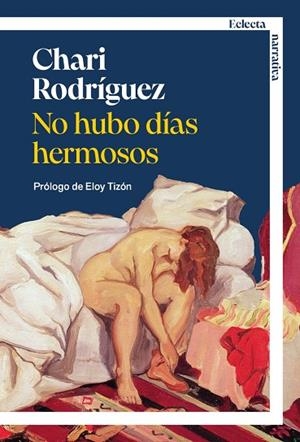 NO HUBO DÍAS HERMOSOS | 9791387933050 | RODRÍGUEZ ROS, CHARI | Llibreria La Gralla | Librería online de Granollers
