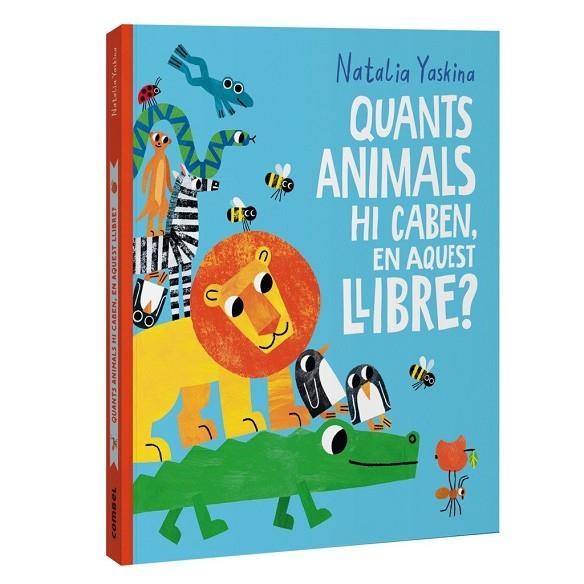 QUANTS ANIMALS HI CABEN, EN AQUEST LLIBRE? | 9788411583312 | YASKINA, NATALIA | Llibreria La Gralla | Librería online de Granollers