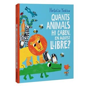 QUANTS ANIMALS HI CABEN, EN AQUEST LLIBRE? | 9788411583312 | YASKINA, NATALIA | Llibreria La Gralla | Llibreria online de Granollers