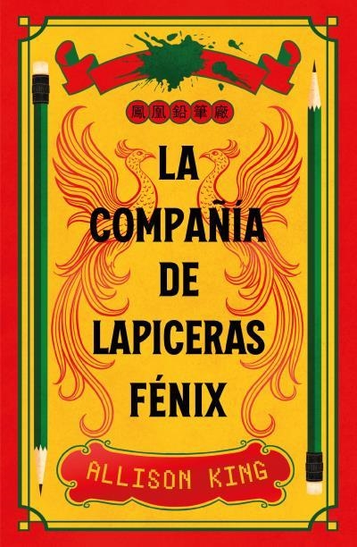 LA COMPAÑÍA DE LAPICERAS FÉNIX | 9788410085909 | KING, ALLISON | Llibreria La Gralla | Librería online de Granollers