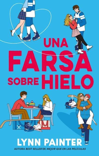 UNA FARSA SOBRE HIELO | 9788410239760 | PAINTER, LYNN | Llibreria La Gralla | Librería online de Granollers
