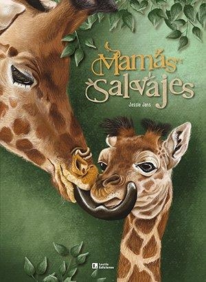 MAMÁS SALVAJES | 9788418735875 | JANS, JESSIE | Llibreria La Gralla | Llibreria online de Granollers