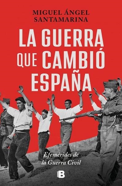 ÇGUERRA QUE CAMBIÓ ESPAÑA, LA | 9788466683630 | SANTAMARINA, MIGUEL ÁNGEL | Llibreria La Gralla | Llibreria online de Granollers