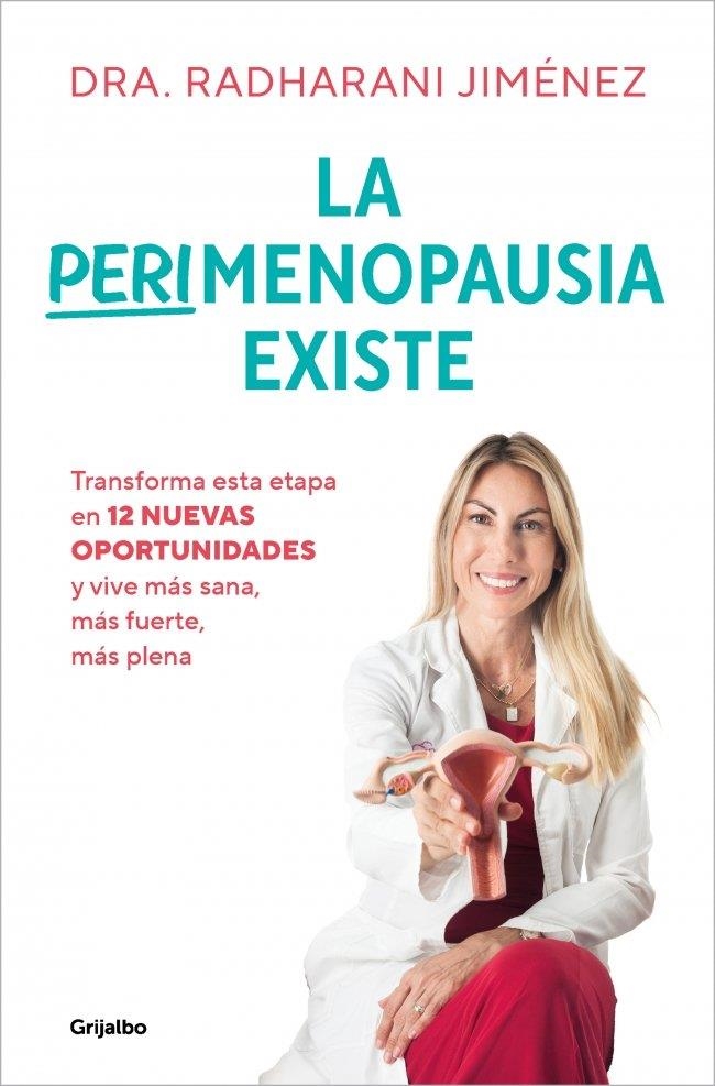 PERIMENOPAUSIA EXISTE, LA | 9788425371202 | JIMÉNEZ, RADHARANI | Llibreria La Gralla | Llibreria online de Granollers