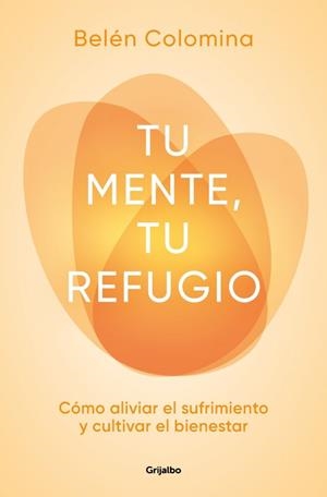TU MENTE, TU REFUGIO | 9788425372124 | COLOMINA, BELÉN | Llibreria La Gralla | Librería online de Granollers