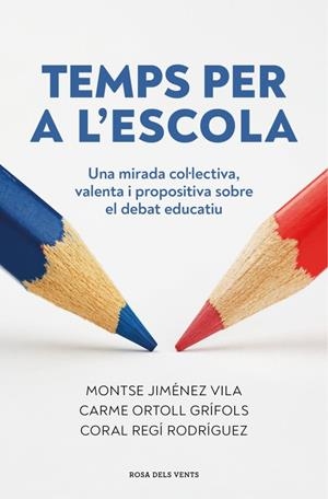 TEMPS PER A L'ESCOLA | 9791387653910 | REGÍ, CORAL ;  JIMÉNEZ, MONTSE ; ORTOLL, CARME | Llibreria La Gralla | Llibreria online de Granollers