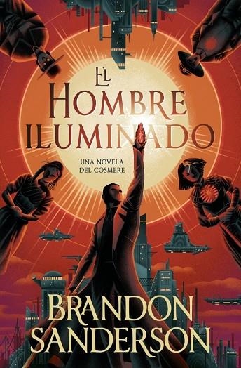 HOMBRE ILUMINADO, EL | 9791387871246 | SANDERSON, BRANDON | Llibreria La Gralla | Llibreria online de Granollers