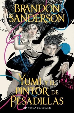 YUMI Y EL PINTOR DE PESADILLAS | 9791387871239 | SANDERSON, BRANDON | Llibreria La Gralla | Llibreria online de Granollers