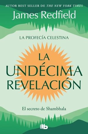 ÇUNDÉCIMA REVELACIÓN, LA  (LA PROFECÍA CELESTINA 3) | 9791387652647 | REDFIELD, JAMES | Llibreria La Gralla | Librería online de Granollers