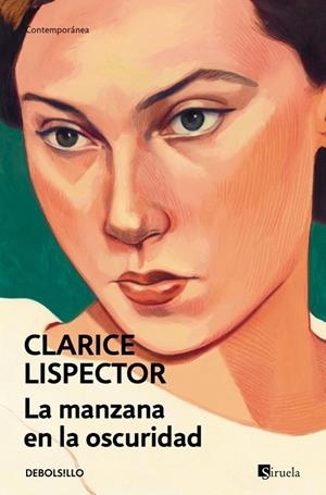 MANZANA EN LA OSCURIDAD, LA | 9788466381710 | LISPECTOR, CLARICE | Llibreria La Gralla | Llibreria online de Granollers