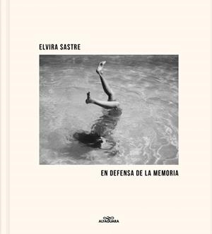 EN DEFENSA DE LA MEMORIA | 9788410190849 | SASTRE, ELVIRA | Llibreria La Gralla | Librería online de Granollers