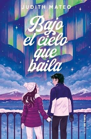 BAJO EL CIELO QUE BAILA | 9788419514714 | MATEO, JUDITH | Llibreria La Gralla | Llibreria online de Granollers