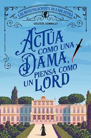 ACTÚA COMO UNA DAMA, PIENSA COMO UN LORD | 9788410206113 | CONNALLY, CELESTE | Llibreria La Gralla | Llibreria online de Granollers