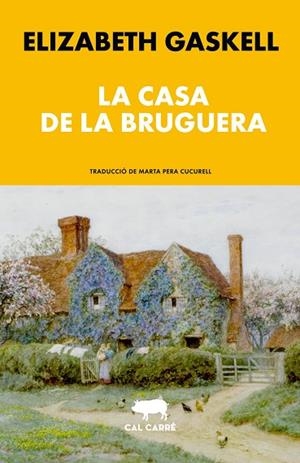 CASA DE LA BRUGUERA, LA | 9788412995060 | GASKELL, ELIZABETH | Llibreria La Gralla | Llibreria online de Granollers