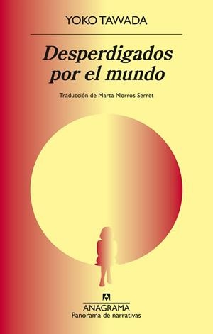 DESPERDIGADOS POR EL MUNDO | 9788433949028 | TAWADA, YOKO | Llibreria La Gralla | Librería online de Granollers