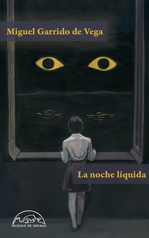 NOCHE LÍQUIDA, LA | 9788483933794 | GARRIDO DE VEGA, MIGUEL | Llibreria La Gralla | Librería online de Granollers