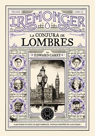 TRILOGÍA IREMONGER 3: LA CONJURA DE LOMBRES | 9791387748449 | CAREY, EDWARD | Llibreria La Gralla | Librería online de Granollers