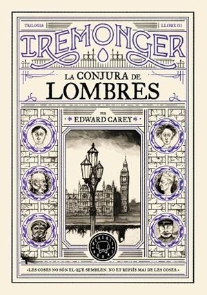 TRILOGIA IREMONGER 3: LA CONJURA DE LOMBRES | 9791387748456 | CAREY, EDWARD | Llibreria La Gralla | Librería online de Granollers