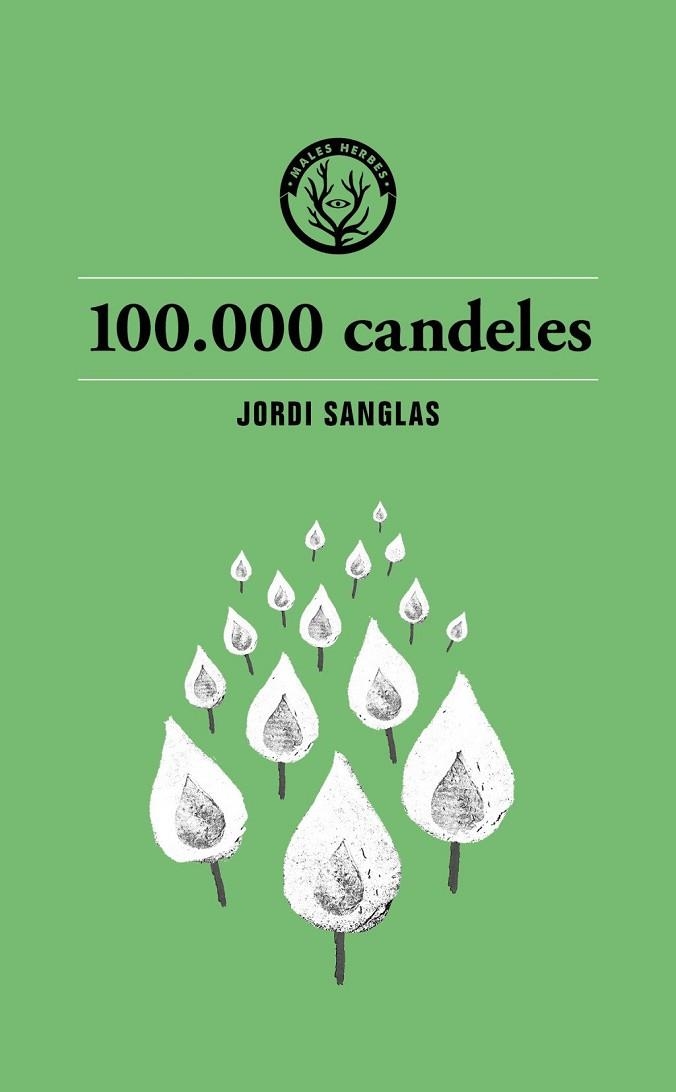 100.000 CANDELES | 9791399014693 | SANGLAS, JORDI | Llibreria La Gralla | Librería online de Granollers